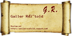 Galler Rátold névjegykártya